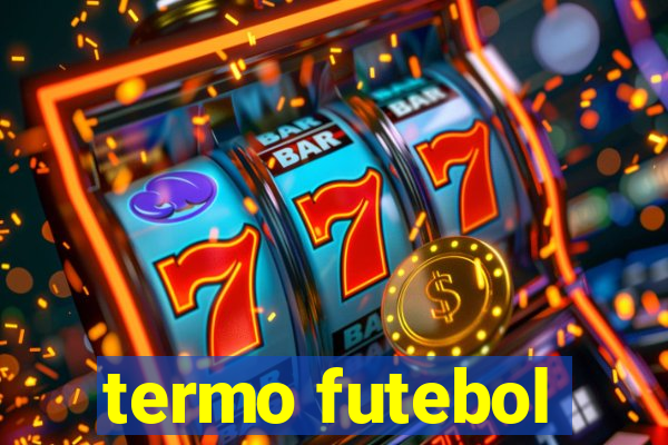 termo futebol